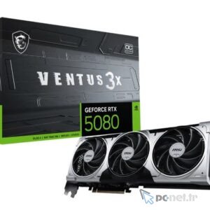 MSI GeForce RTX 5080 16G VENTUS 3X OC